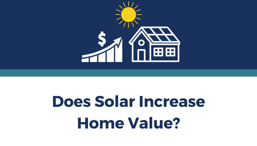 Does Solar Increase Home Value - Solar Alternatives